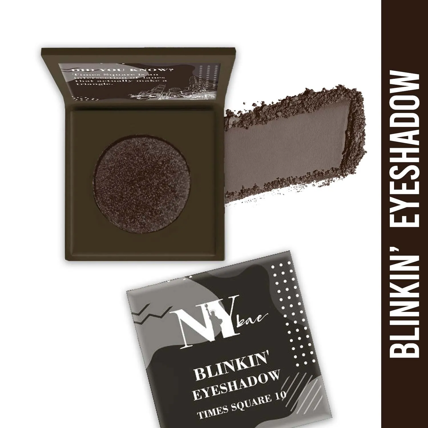 NY Bae Blinkin' Eyeshadow - Times Square 10 (1.2 g) | Brown | Single Eyeshadow | Shimmer Finish | High Colour Payoff | Long lasting | Lightweight